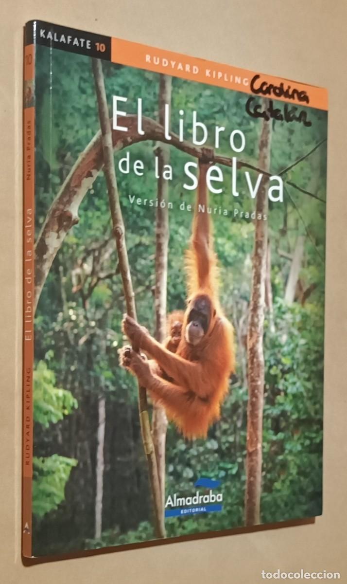 Libros de segunda mano: EL LIBRO DE LA SELVA - VERSI&Oacute;N DE NURIA PRADAS - ALMADRABA - 2009
