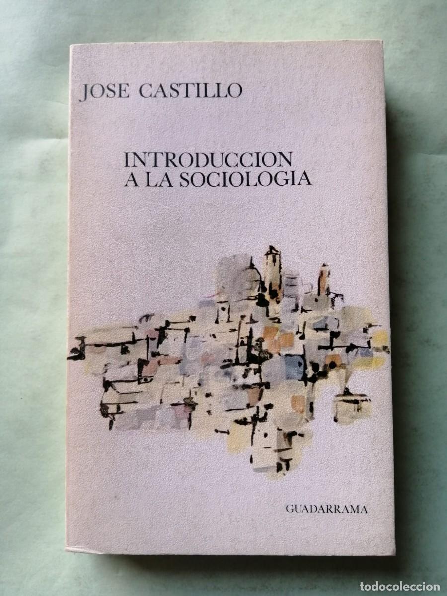 Libros de segunda mano: INTRODUCCION A LA SOCIOLOGIA (JOSE CASTILLO) - Foto 1