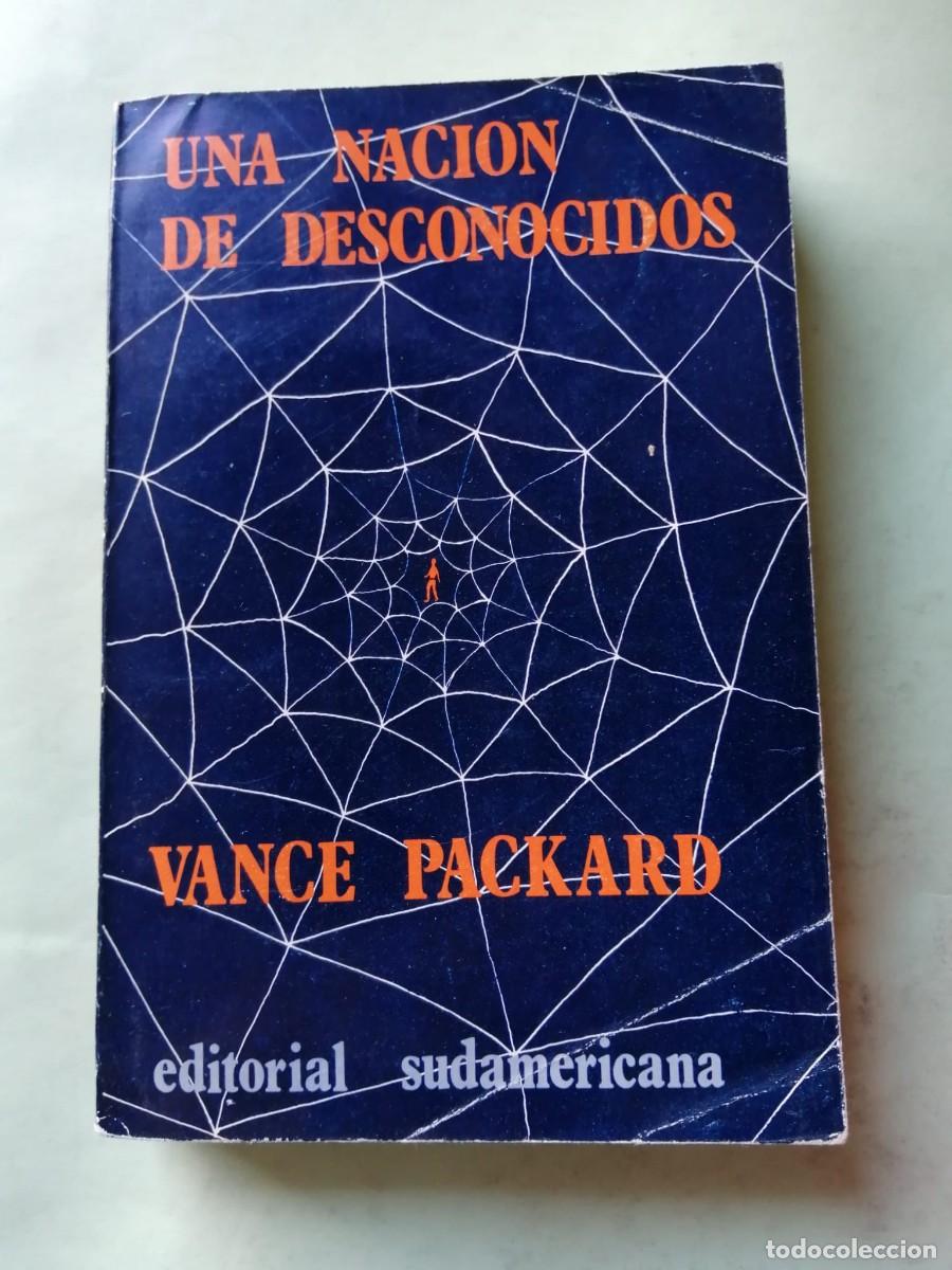 Libros de segunda mano: UNA NACION DE DESCONOCIDOS (VANCE PACKARD) - Foto 1