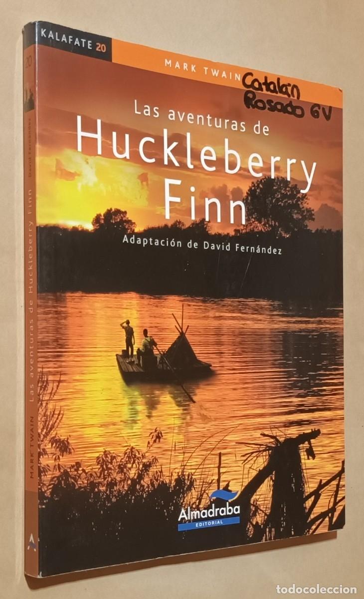 Libros de segunda mano: LAS AVENTURAS DE HUCKLEBERRY FINN - ADAPTACI&Oacute;N, DAVID FERN&Aacute;NDEZ - ALMADRABA - 2009