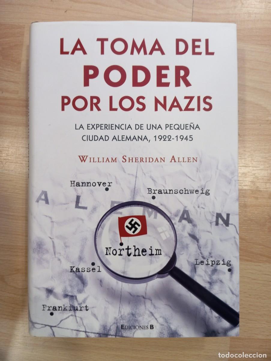 Libros de segunda mano: 'La toma de poder por los nazis'. William Sheridan.