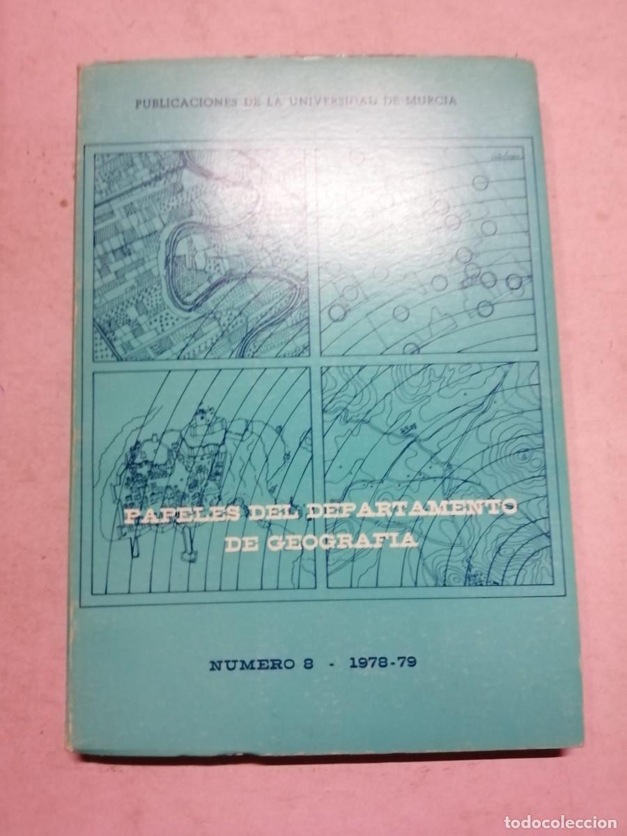 Libros de segunda mano: PAPELES DEL DEPARTAMENTO DE GEOGRAFIA 6. A&Ntilde;O 1975, MURCIA