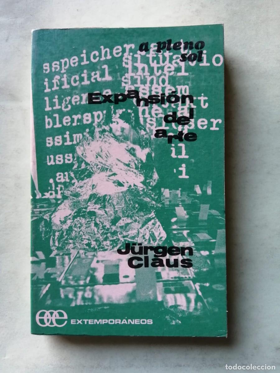 Libros de segunda mano: EXPANSION DEL ARTE (JURGEN CLAUS)