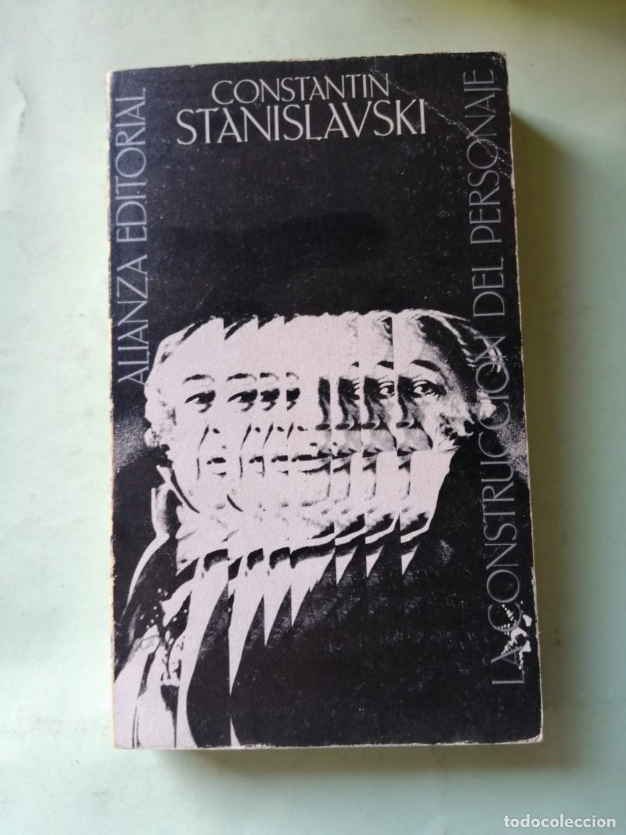 Libros de segunda mano: CONSTRUCCION DEL PERSONAJE (CONSTANTIN STANISLAWSKI)