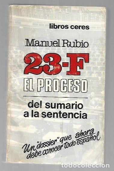 Libros de segunda mano: Veintitres-F, el - Rubio Cabeza, Manuel - Ediciones Ceres - 1982