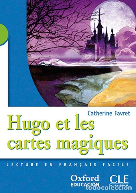 Libros de segunda mano: Hugo Et les Cartes Magiques - Catherine Favret - Oxford University Press Espa&ntilde;a - Mise en Sc&egrave;ne, 2