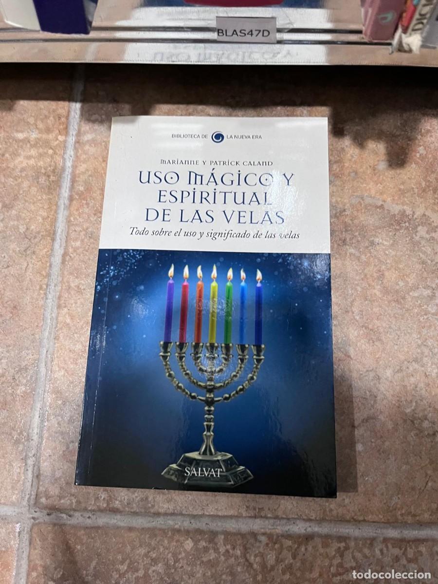 Libros de segunda mano: BLAS47D &ndash; Uso m&aacute;gico y espiritual de las velas &ndash; Mariahne y Patrick Caland &ndash; Salvat / Biblioteca de