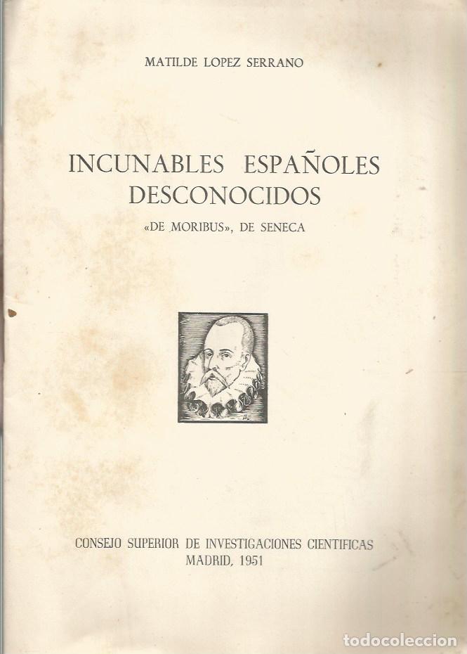 Libros de segunda mano: INCUNABLES ESPA&Ntilde;OLES DESCONOCIDOS - MATILDE LOPEZ SERRANO - Foto 1