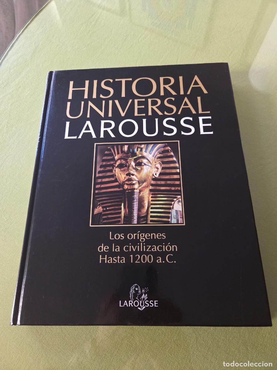 Libros de segunda mano: Historia Universal Larousse, 1. Los or&iacute;genes de la civilizaci&oacute;n, hasta 1200 a.c.