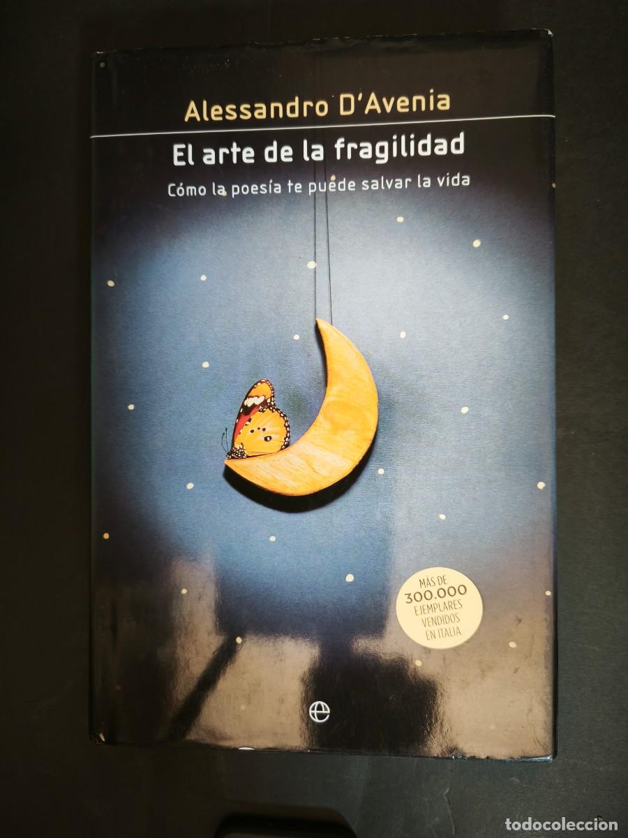 Libros de segunda mano: El arte de la fragilidad - Alessandro D'Avenia