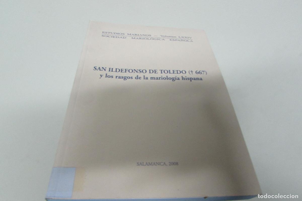 Libros de segunda mano: San ildefonso de Toledo y los rasgos de la mariologia hispana enrique llamas martinez DESCATALOGADO