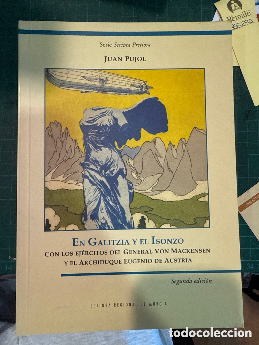 Livres d'occasion: PUJOL, Juan. En Galitzia y el Isonzo