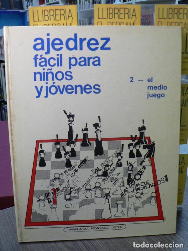 Second hand books: Ajedrez F&aacute;cil para Ni&ntilde;os y Jovenes. 2. el Medio Juego - Capdevila, Juan - Ediciones Distein