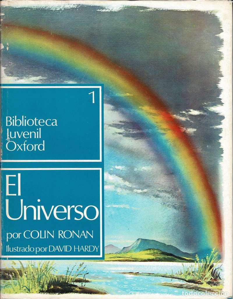Second hand books: Biblioteca Juvenil Oxford Vol. 1. El Universo - Colin Ronan, David Hardy