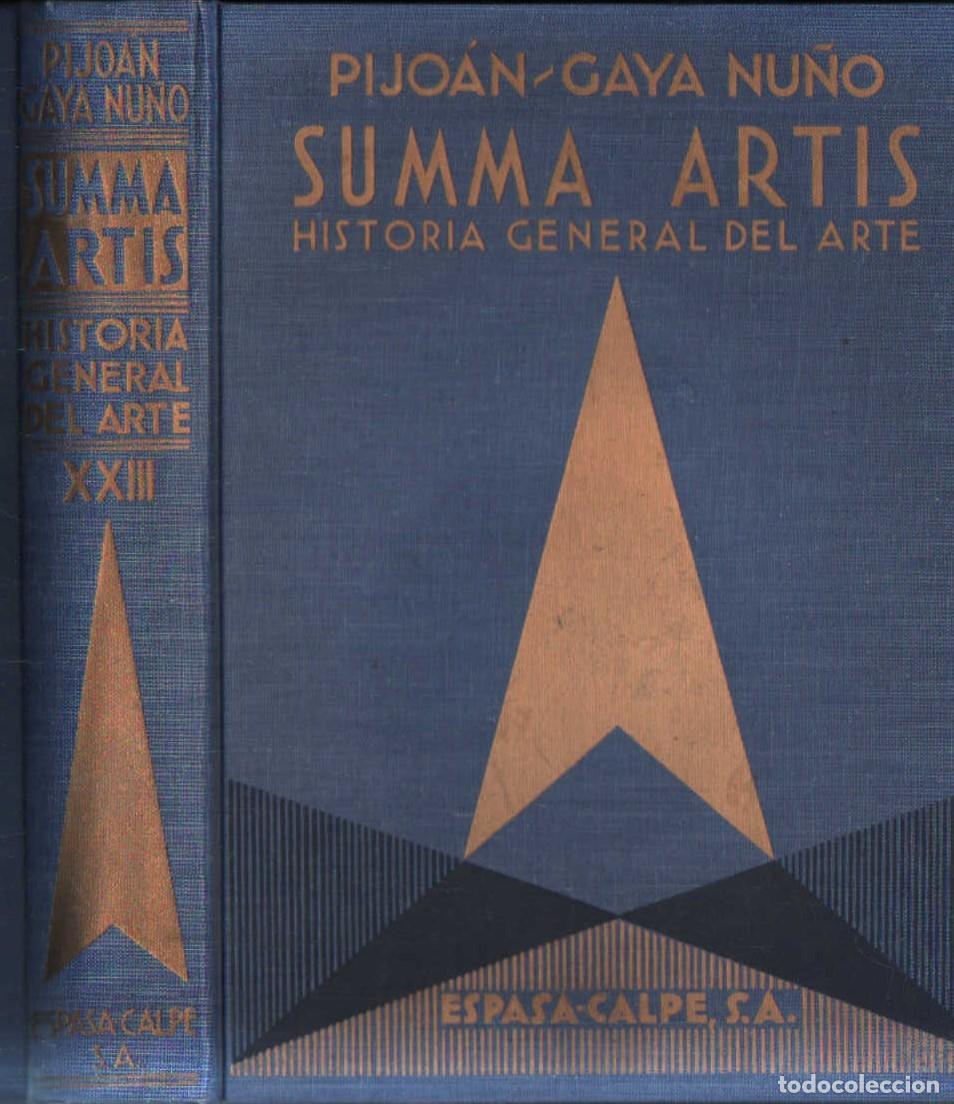 Libros de segunda mano: SUMMA ARTIS VOL. XXIII: ARTE EUROPEO DE LOS SIGLOS XIX Y XX. PIOJ&Aacute;N / GAYA NU&Ntilde;O. A-ART-5083