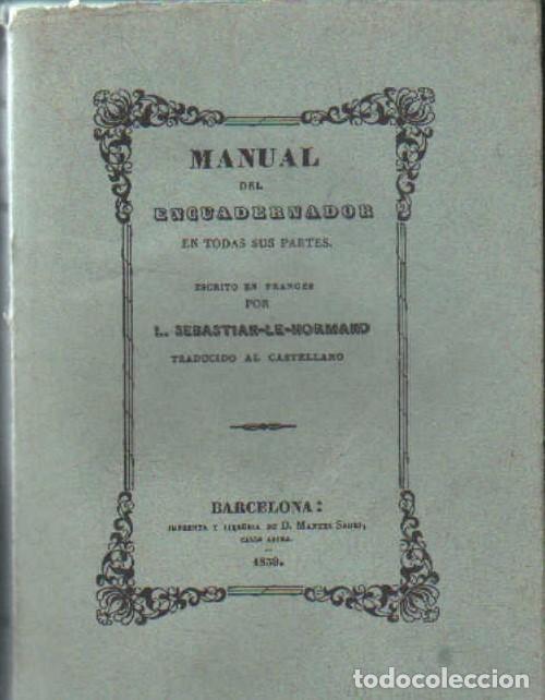 Libros de segunda mano: MANUAL DEL ENCUADERNADOR. LE NORMAND, SEBASTIAN. A-BIBLIO-264