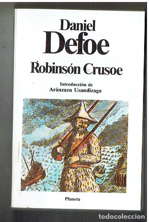 Libros de segunda mano: DANIEL DEFOE. ROBINS&Oacute;N CRUSOE. PLANETA, 1987.(P/B19.1)