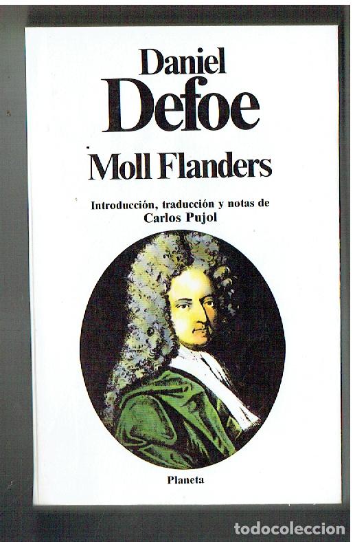 Libros de segunda mano: DANIEL DEFOE. MOLL FLANDERS. PLANETA, 1981.(P/B19.1)