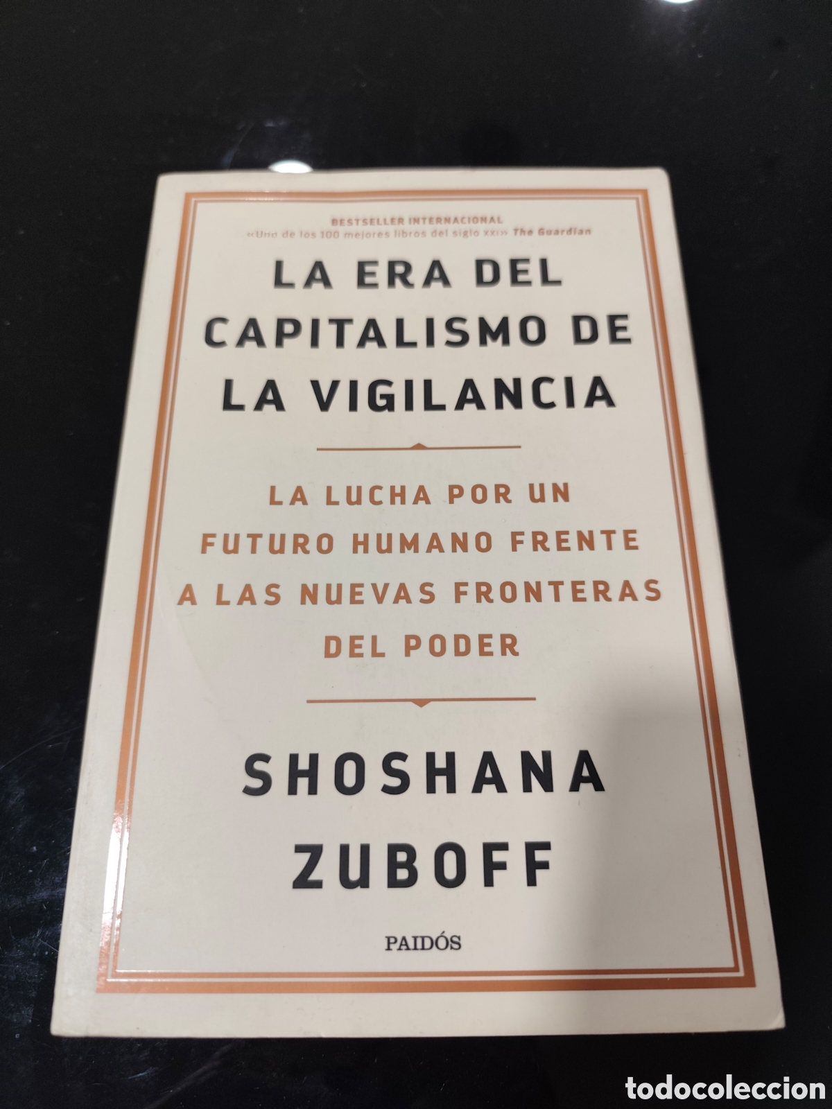 Libros de segunda mano: La era del capitalismo de la vigilancia. Shoshana Zuboff