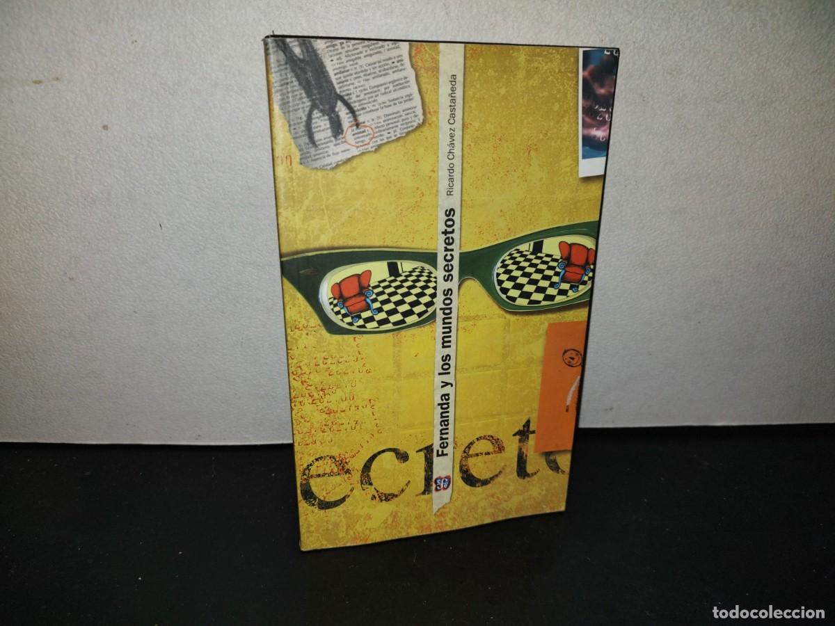 Libros de segunda mano: 219- Fernanda Y Los Mundos Secretos - Ricardo Ch&aacute;vez Casta&ntilde;eda