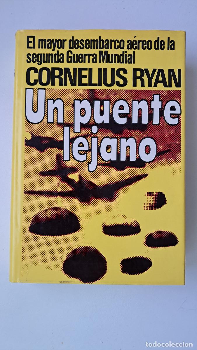 Libros de segunda mano: Un puente lejano (Cornelius Ryan) - Mundo Actual de Ediciones