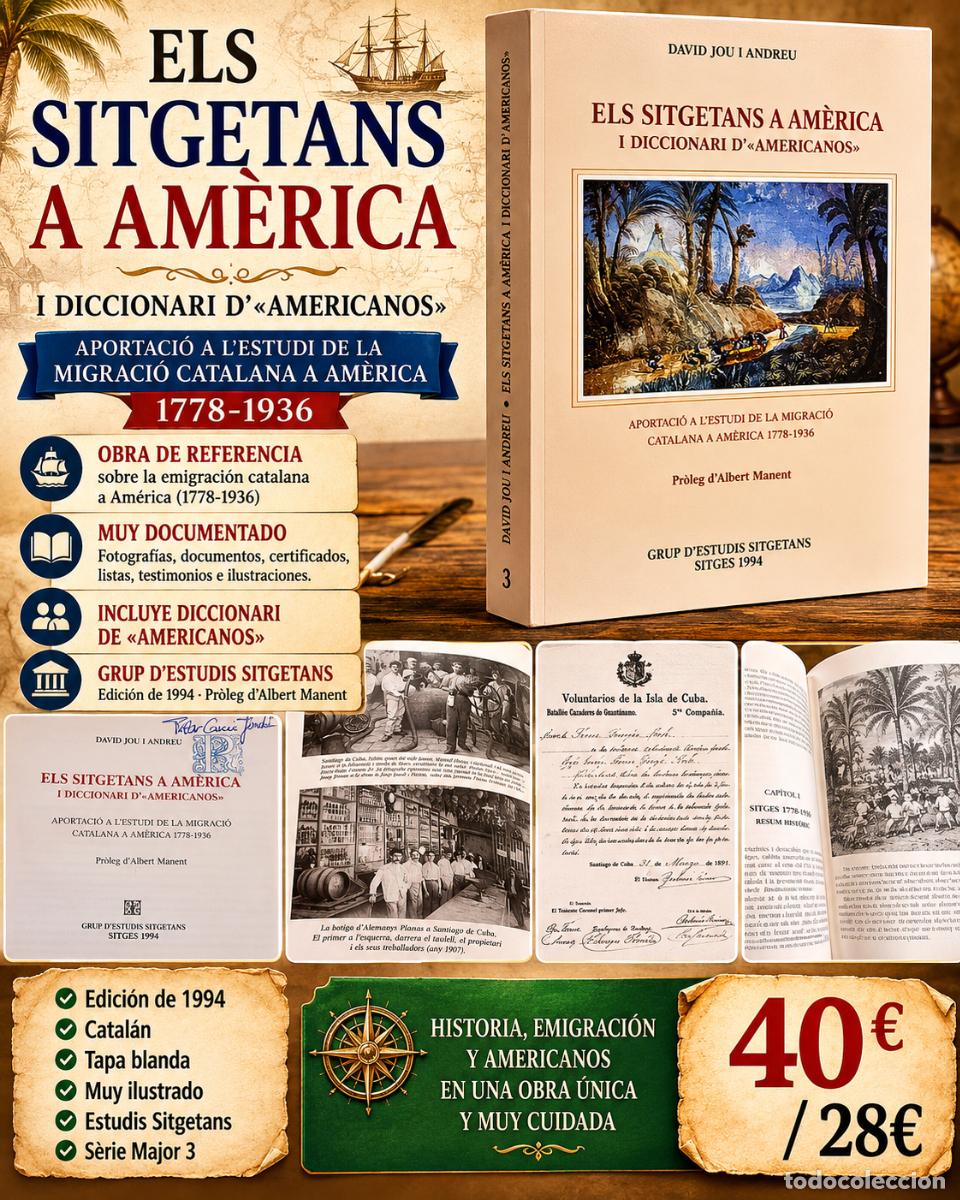 Libros de segunda mano: ELS SITGETANS A AM&Egrave;RICA | MIGRACI&Oacute; CATALANA 1778-1936 | DAVID JOU | NOU