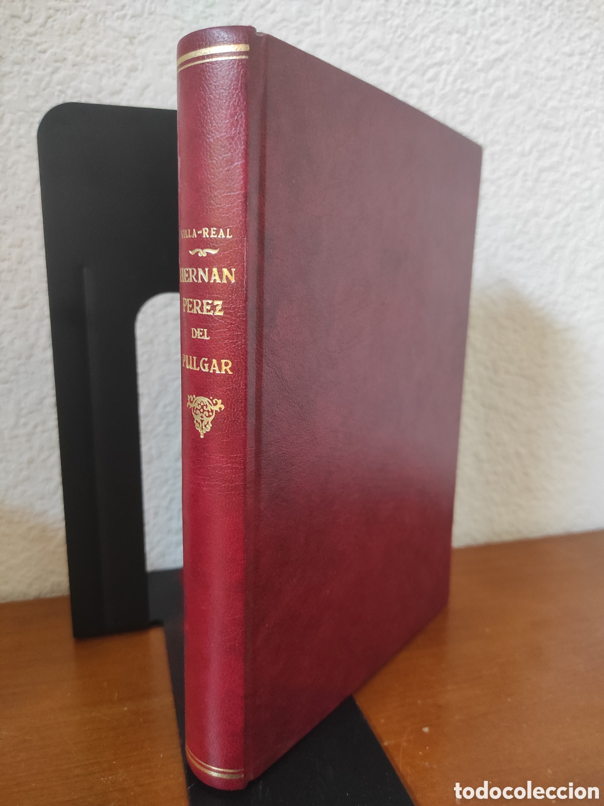 Libros de segunda mano: VILLA - REAL Y VALDIVIA: Hern&aacute;n P&eacute;rez del Pulgar y las Guerras de Granada, 1892