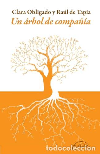 Libros de segunda mano: Un &aacute;rbol de compa&ntilde;&iacute;a - Obligado, Clara