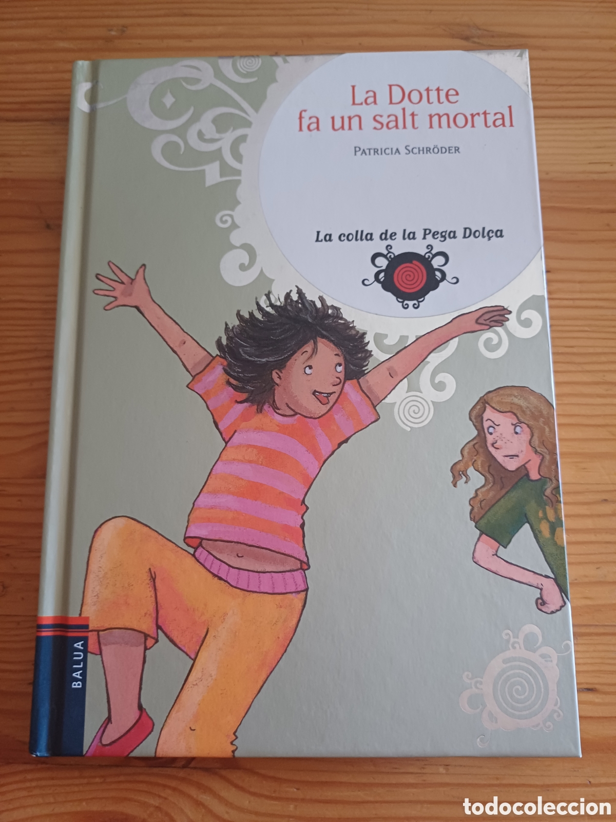 Libros de segunda mano: La Dotte fa un salt mortal Patricia Schr&ouml;der La colla de la Pega Dol&ccedil;a - en catal&agrave;