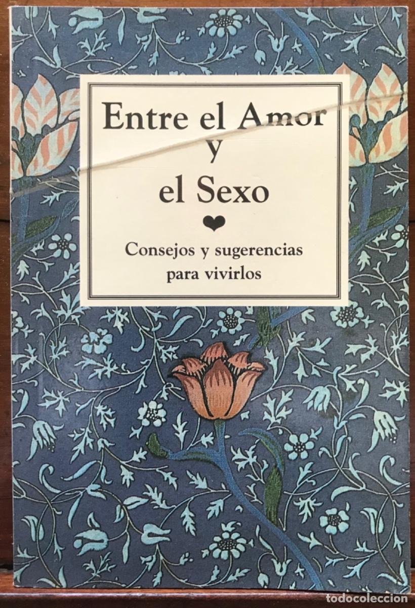 Libros de segunda mano: ENTRE EL AMOR Y EL SEXO - 1994 - SARAH M. GUARDINER - ED. LIBSA