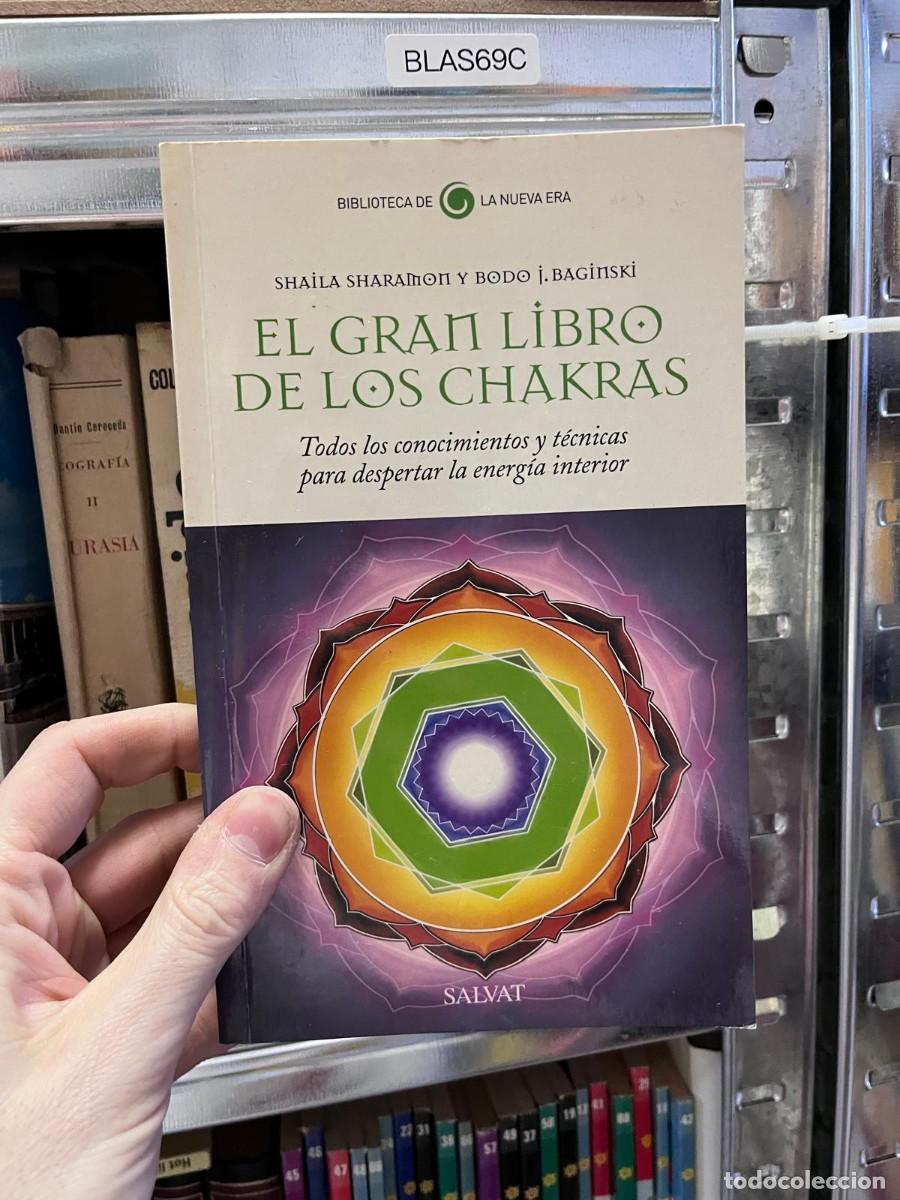 Libros de segunda mano: BLAS69C + El gran libro de los chakras + Shalila Sharamon y Bodo J. Baginski + Salvat /