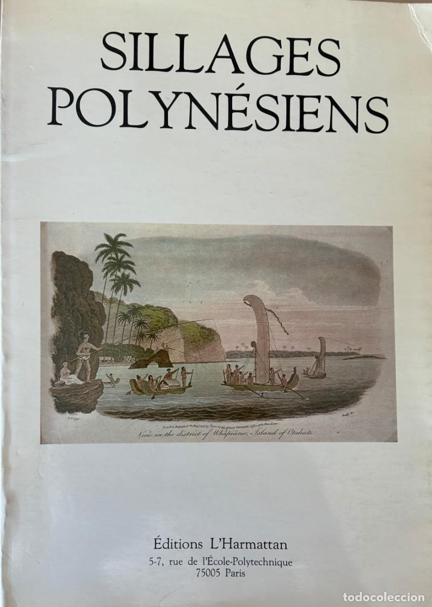 Libri di seconda mano: Sillages Polyn&eacute;siens. C. Benoit, A. B&eacute;riot, C. Huets de Lemps...
