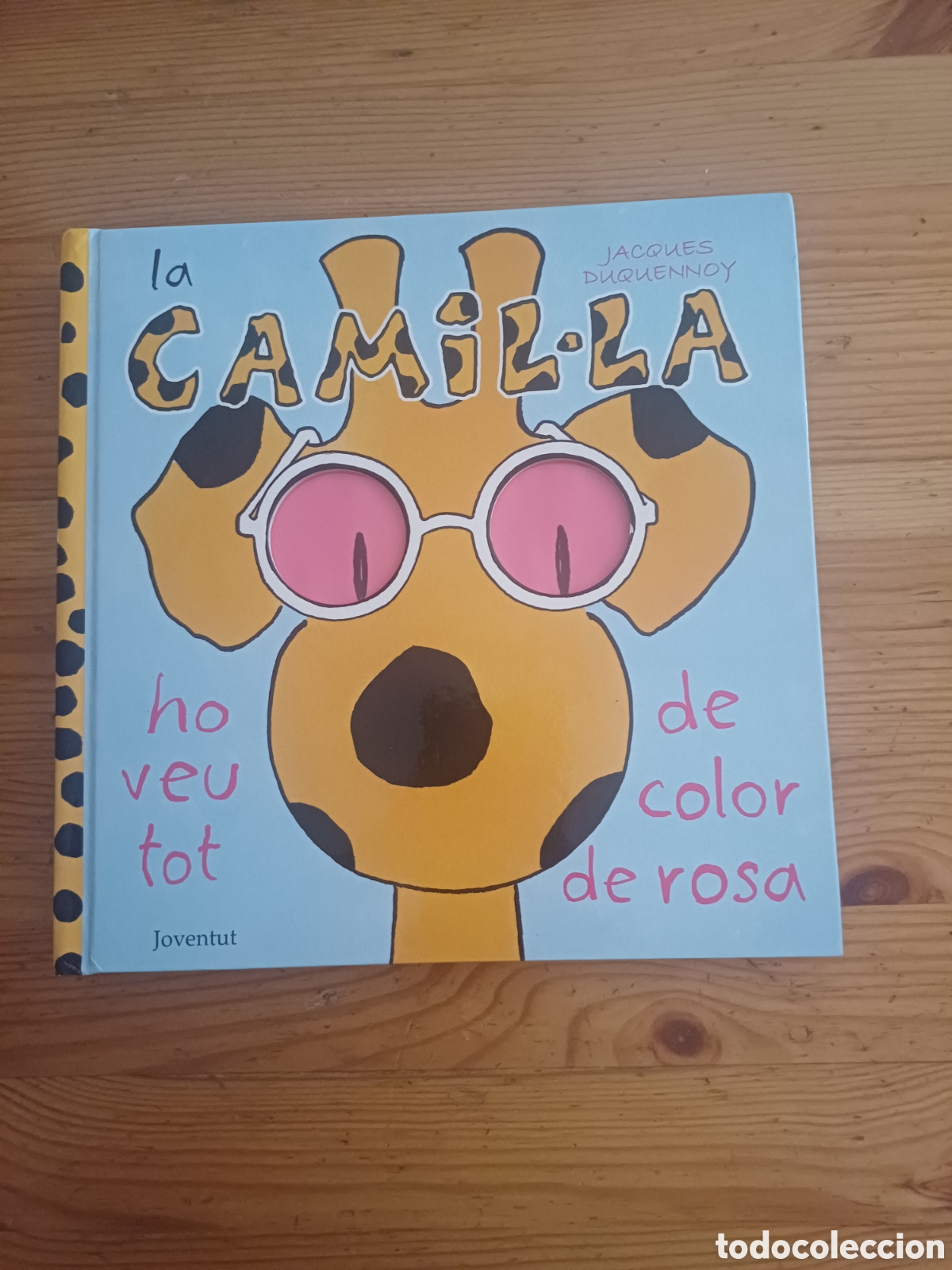 Libros de segunda mano: La camil.la ho veu tot de color de rosa Jacques Duquennoy - Joventut - catal&agrave;