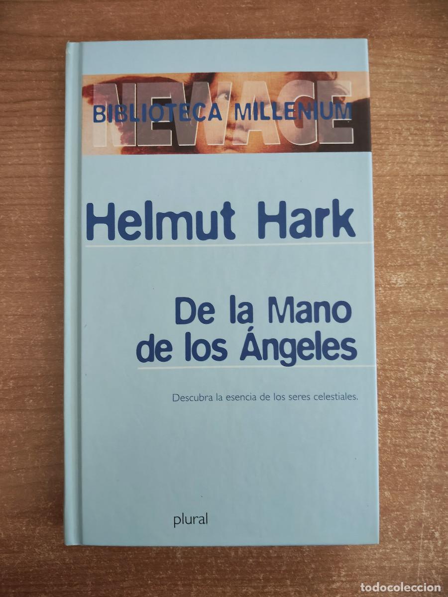 Libros de segunda mano: De la Mano de los &Aacute;ngeles - Helmut Hark - Biblioteca Millenium. New Age - 2001