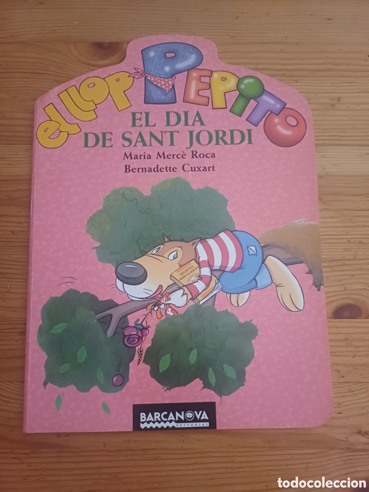 Libros de segunda mano: El llop Pepito El dia de Sant Jordi Maria Merc&egrave; Roca Bernadette Cuxart - Barcanova Editorial catal&agrave;