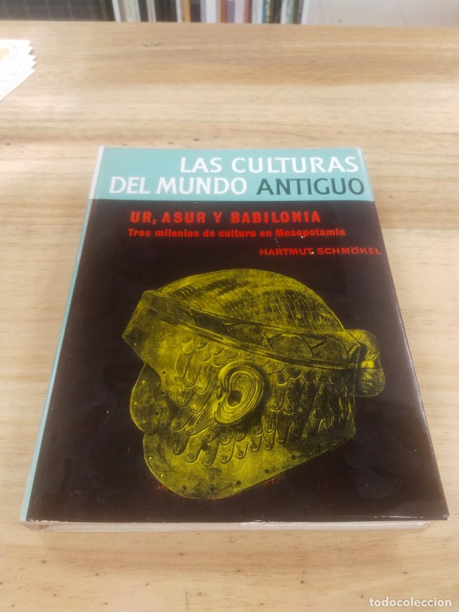 Libros de segunda mano: Ur, Asur y Babilonia. Tres Milenios de Cultura en Mesopotamia - Hartmut Schm&ouml;kel