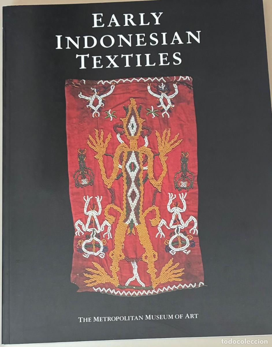 Libros de segunda mano: Early Indonesian Textiles. From three island cultures, Sumba -Toraja - Lampung