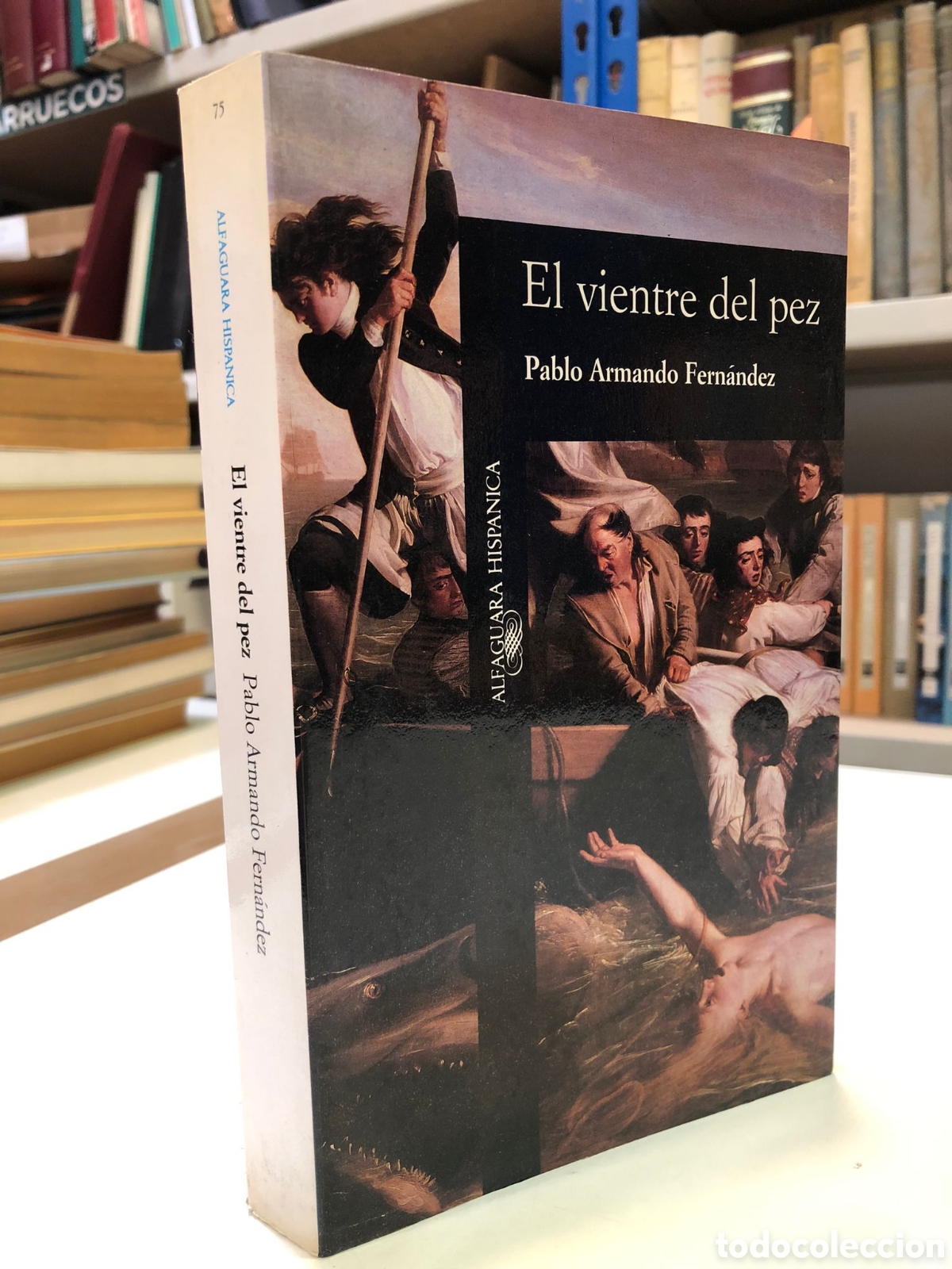 Second hand books: El vientre del pez - Pablo Armando Fern&aacute;ndez