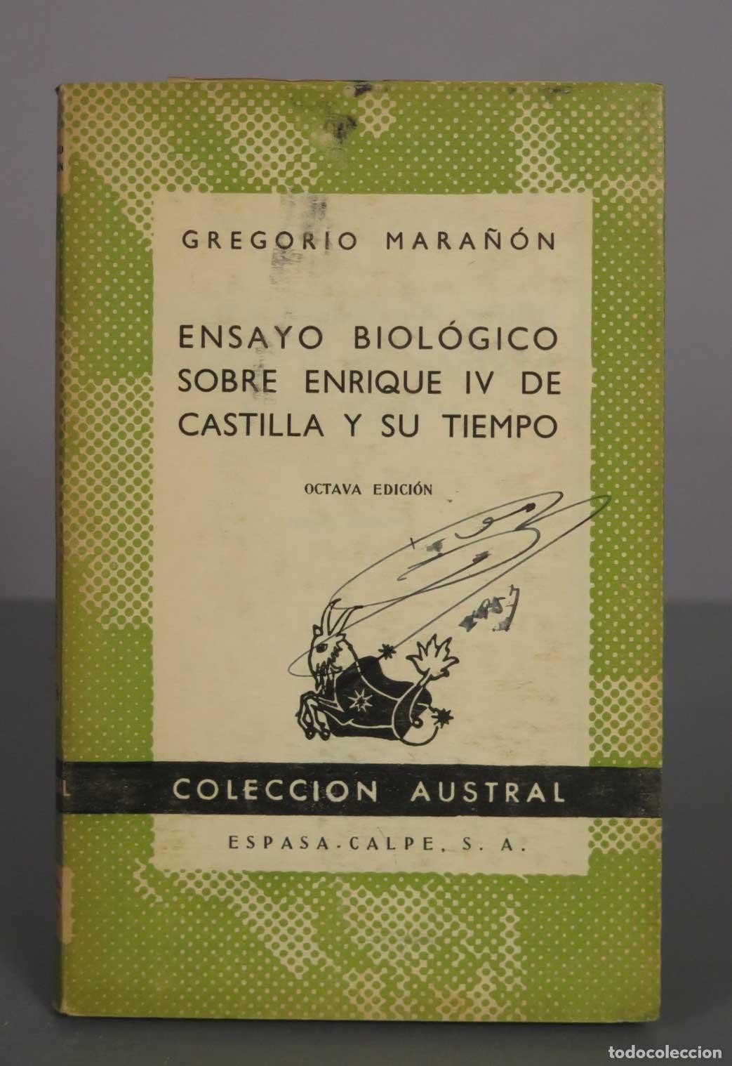 Libros de segunda mano: Ensayo biol&oacute;gico sobre Enrique IV de Castilla y su tiempo - Octava edici&oacute;n - Gregorio Mara&ntilde;&oacute;n - Espa