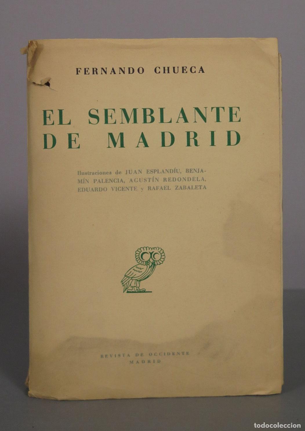Libros de segunda mano: EL SEMBLANTE DE MADRIDChueca, Fernando