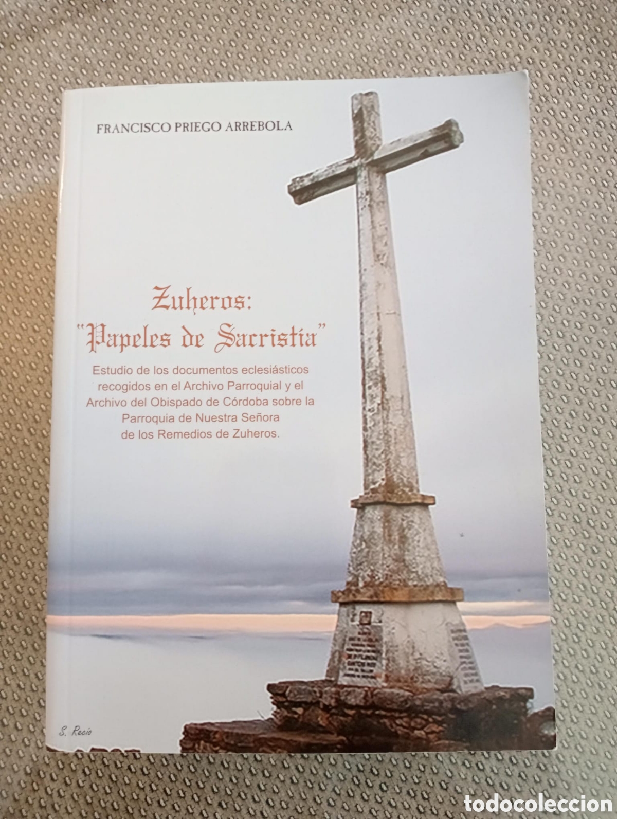 Libros de segunda mano: Zuheros. Papeles de sacrist&iacute;a / Francisco Priego Arrebola