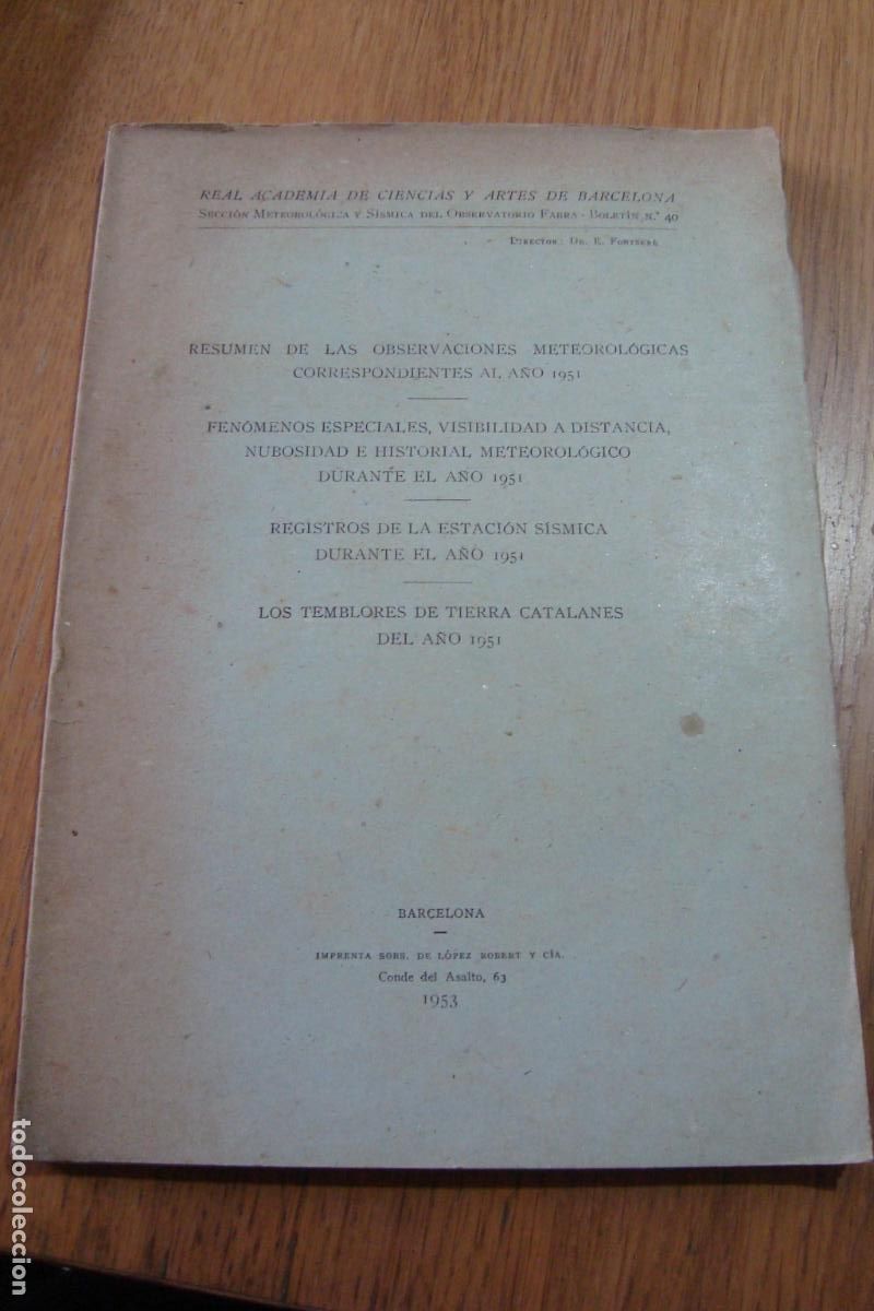 Libros de segunda mano: RESUMEN OBSERVACIONES METEOROLOGICAS. ESTACION SISMICA TEMBLORES TIERRA CATALANES 1951. BARCELONA