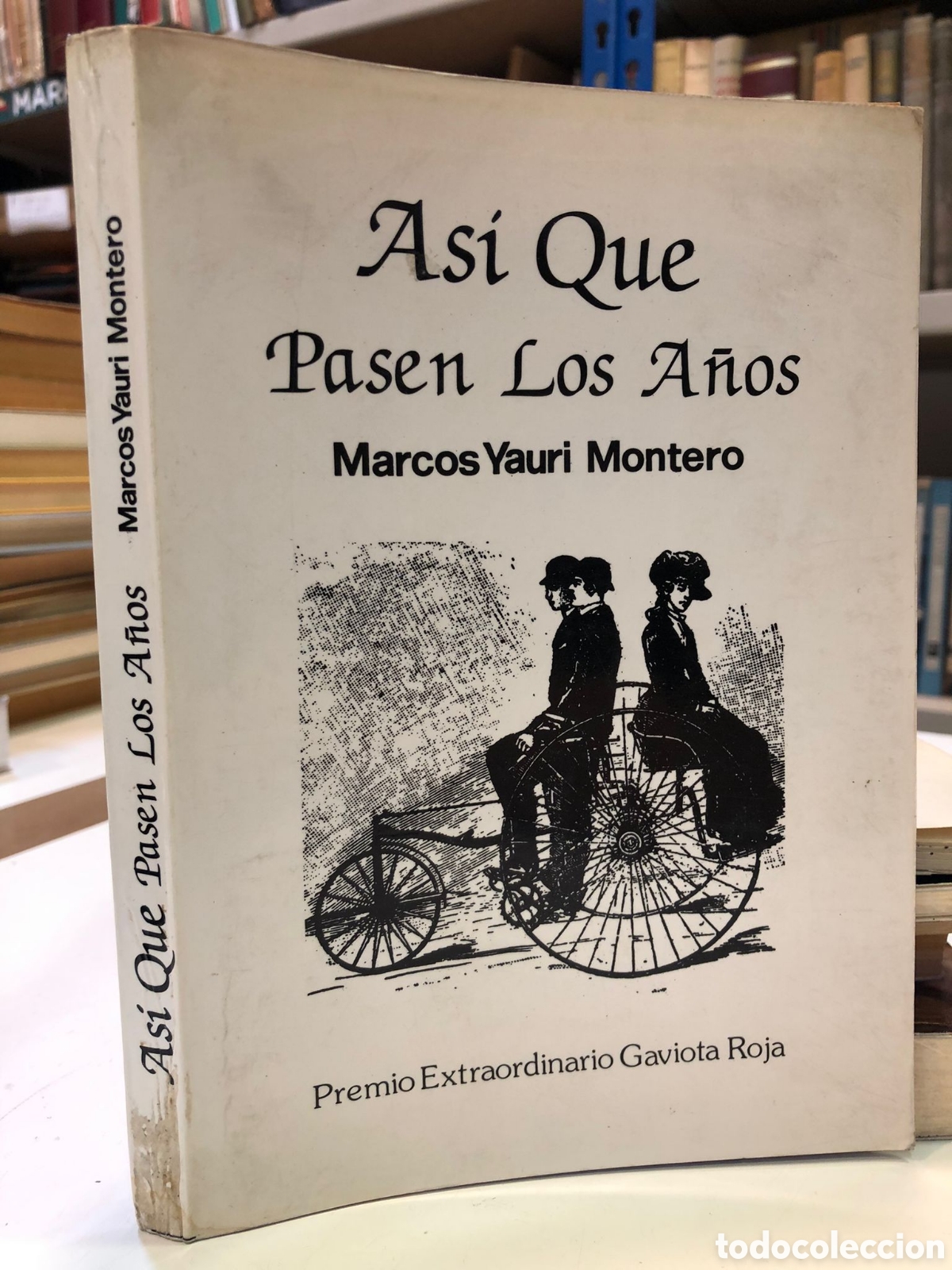 Libros de segunda mano: As&iacute; que pasen los a&ntilde;os - Marcos Yauri Montero - Foto 1