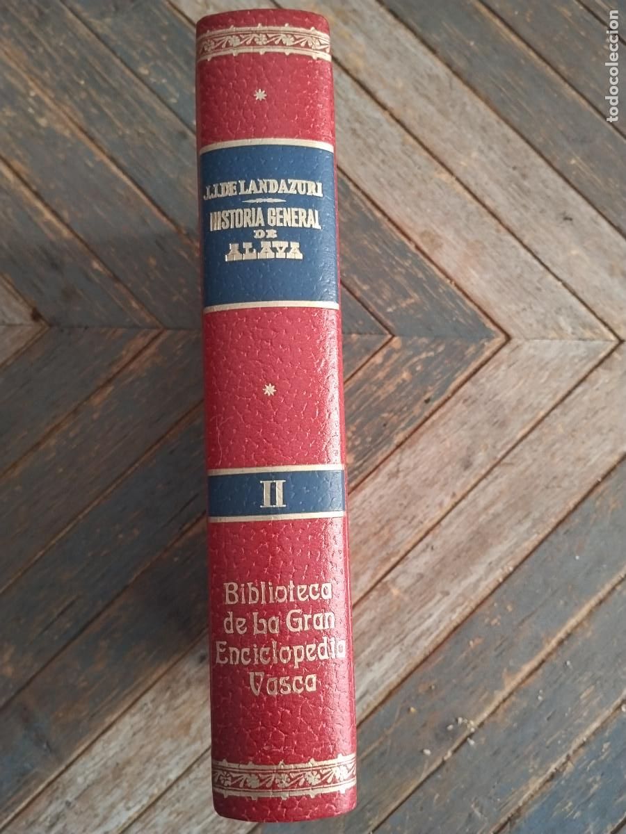 Libros de segunda mano: Historia General de &Aacute;lava &ndash; Julen Land&aacute;zuri &ndash; Gran Enciclopedia Vasca &ndash; Vol. II