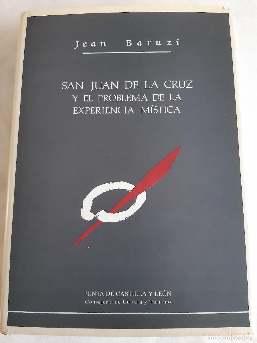 Libros de segunda mano: Baruzi, Jean.- San Juan de la Cruz y el problema de la experiencia m&iacute;stica.