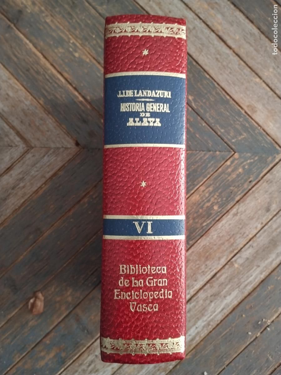 Libros de segunda mano: Historia General de &Aacute;lava &ndash; Juste Land&aacute;zuri &ndash; Gran Enciclopedia Vasca &ndash; Vol. VI