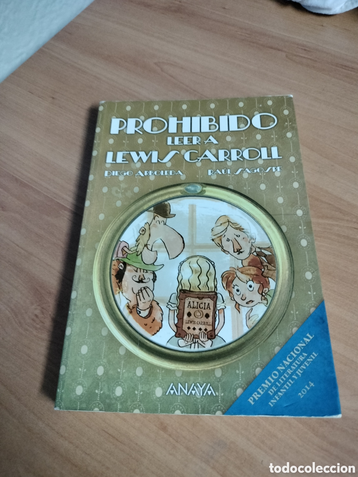 Libros de segunda mano: Prohibido leer a Lewis carroll - Diego Arboleda - Ra&uacute;l Sagospe