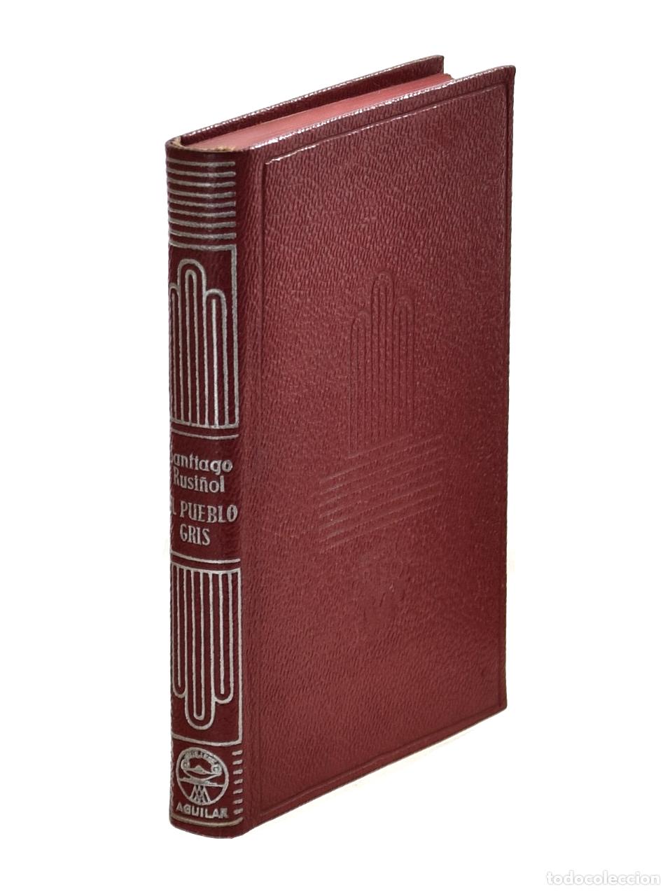 Libros de segunda mano: EL PUEBLO GRIS - RUSI&Ntilde;OL, Santiago