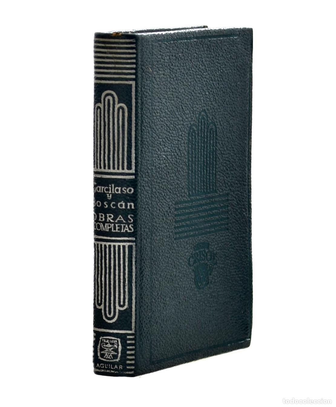 Libros de segunda mano: OBRAS COMPLETAS - VEGA, Garcilaso de la / BOSC&Aacute;N, Juan