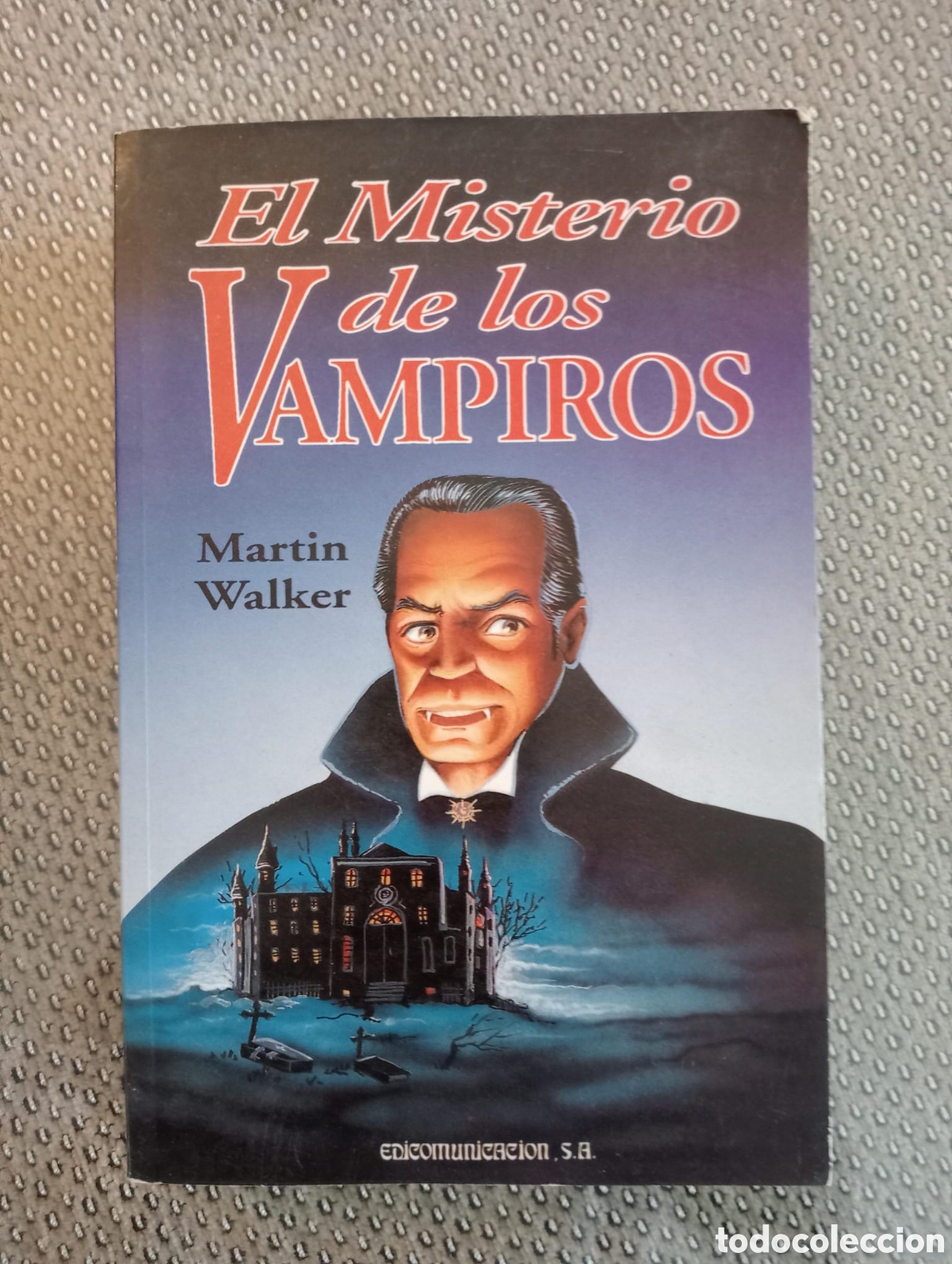 Libros de segunda mano: El misterio de los vampiros / Mart&iacute;n Walker.